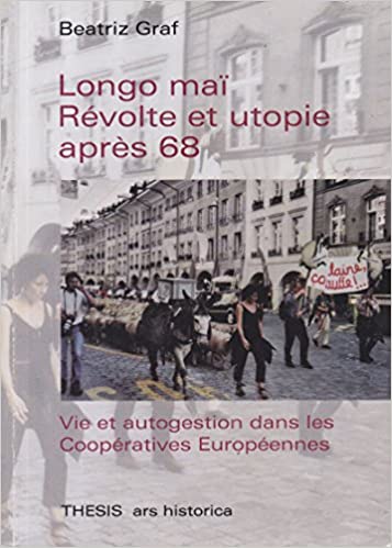 Couverture d’ouvrage : Longo mai Révolte et utopie après 68