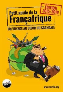 Couverture d’ouvrage : Petit guide de la Françafrique
