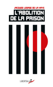 Couverture d’ouvrage : L'Abolition de la Prison