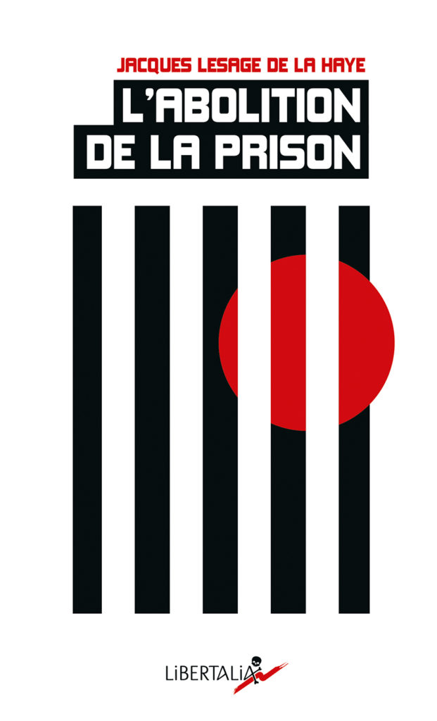 Couverture d’ouvrage : L'Abolition de la Prison