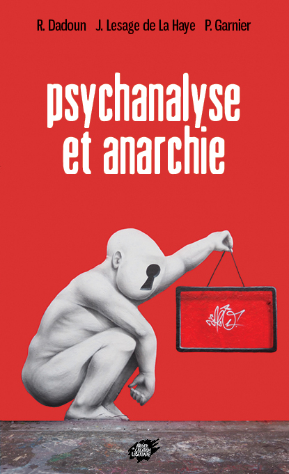 Couverture d’ouvrage : Psychanalyse et anarchie